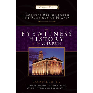 Eyewitness History of the Church Vol. 2