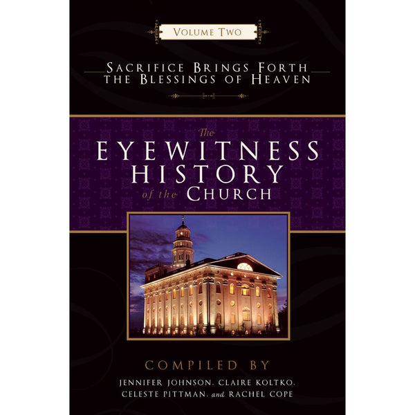 Eyewitness History of the Church Vol. 2