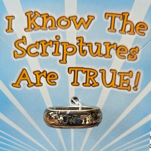 I Know the Scriptures are True Mood Ring -Size 4