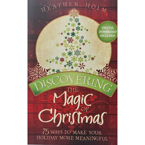 Discovering the Magic of Christmas