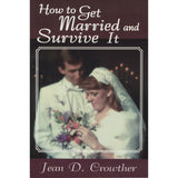 How To Get Married and Survive It - Horizon