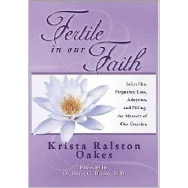 Fertile in our Faith