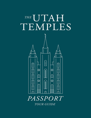 Utah Temples Passport Updated (2025)