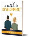 A Work in Development