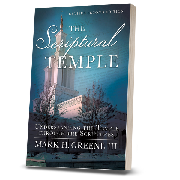 The Scriptural Temple: Understanding the Temple through the Scriptures - Cedar Fort Publishing & Media