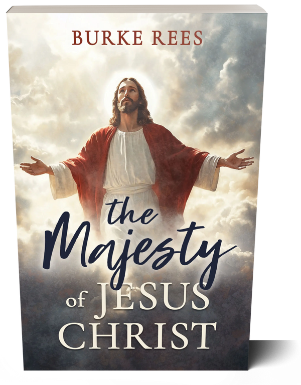 The Majesty  of Jesus Christ