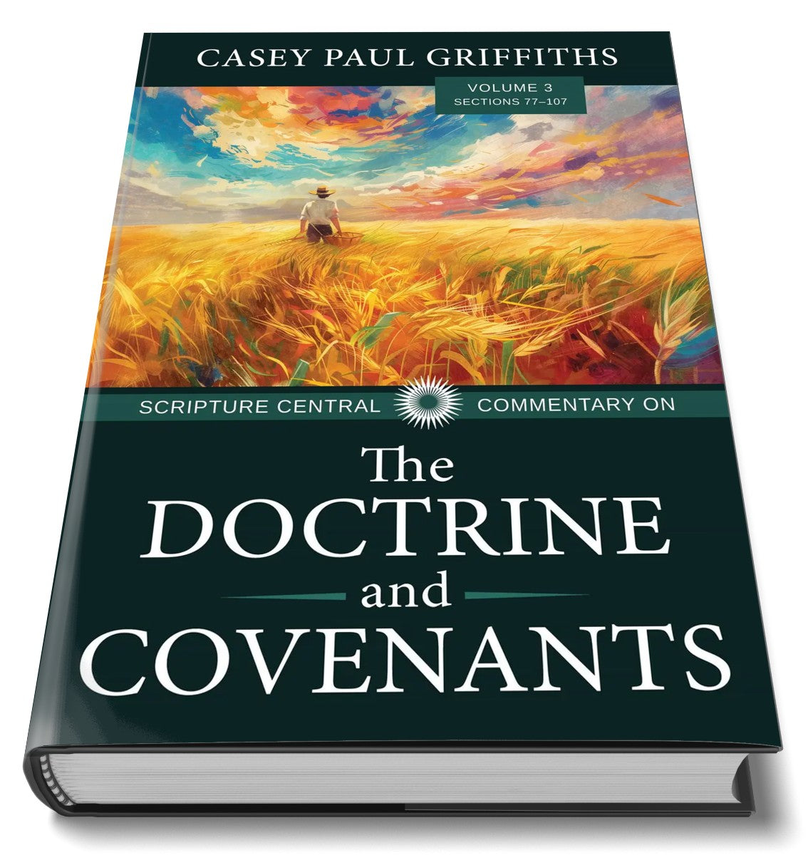 Scripture Central Commentary on the D&C: Volume 3 (Hardback)