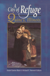 A City of Refuge: Quincy, Illinois