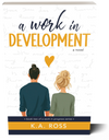 A Work in Development