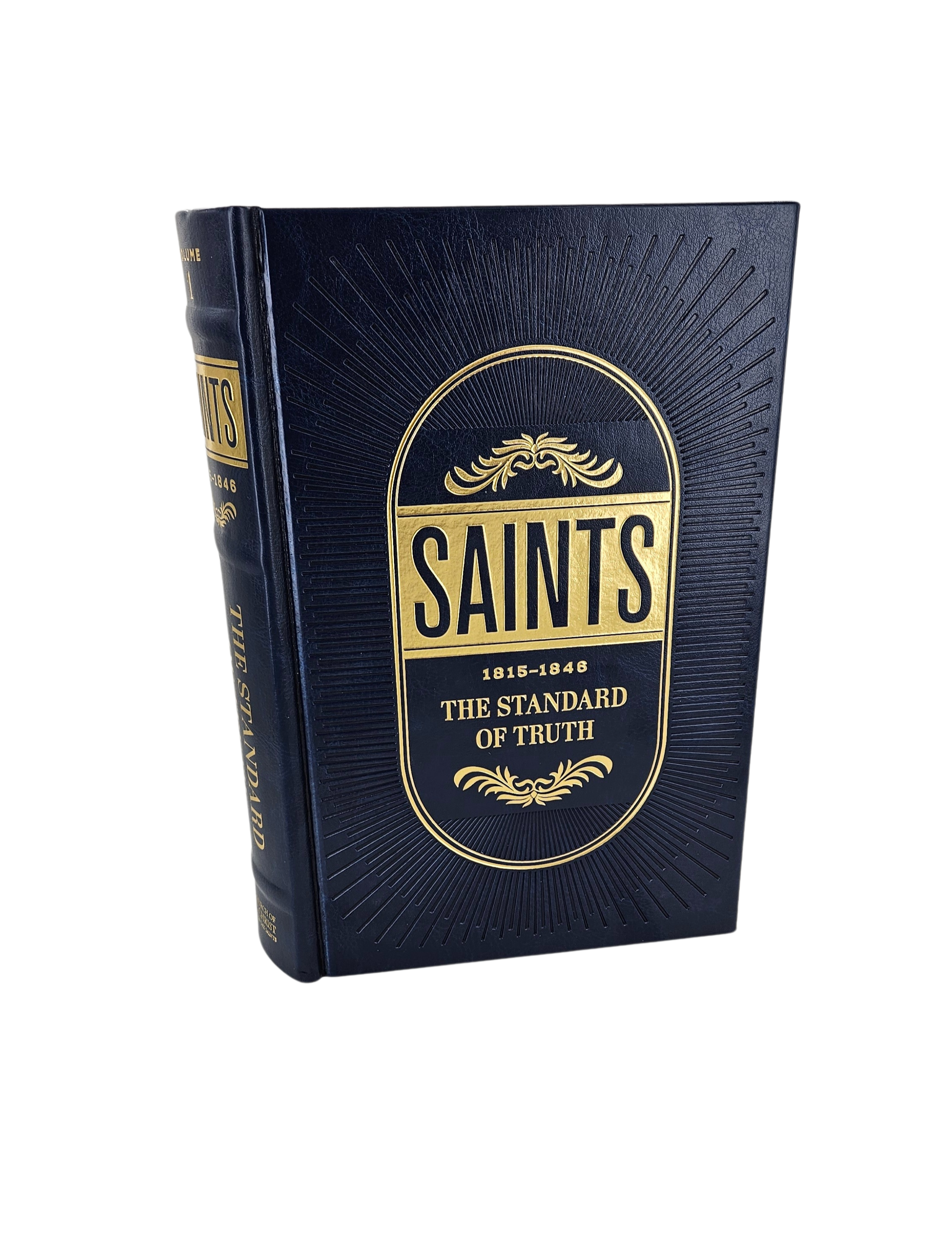 Saints: The Standard of Truth (Vol. 1) HARDBACK