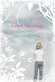 Book cover of 'Bitter Blessings' by Christine Mehring with a woman standing against a gray background.