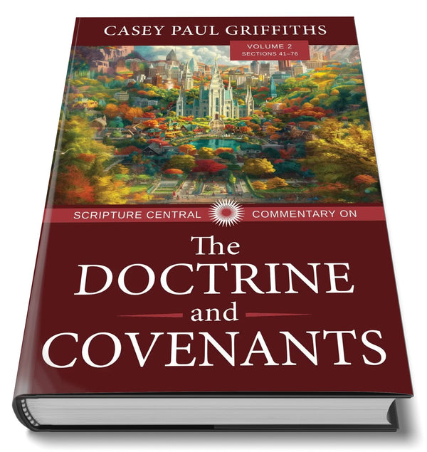 Scripture Central Commentary on the D&C: Volume 2 (Hardback)