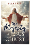 The Majesty  of Jesus Christ