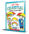 Coloring and activity book titled 'I Will Think Celestial' with children holding umbrellas and a rainbow on the cover.