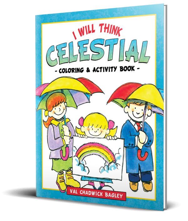Coloring and activity book titled 'I Will Think Celestial' with children holding umbrellas and a rainbow on the cover.
