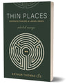 Thin Places: Portraits, Prayers, and Liminal Grace