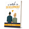 A Work in Development