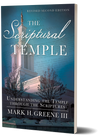 The Scriptural Temple: Understanding the Temple through the Scriptures - Cedar Fort Publishing & Media