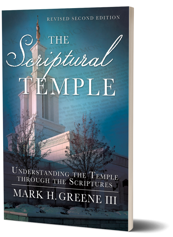 The Scriptural Temple: Understanding the Temple through the Scriptures - Cedar Fort Publishing & Media