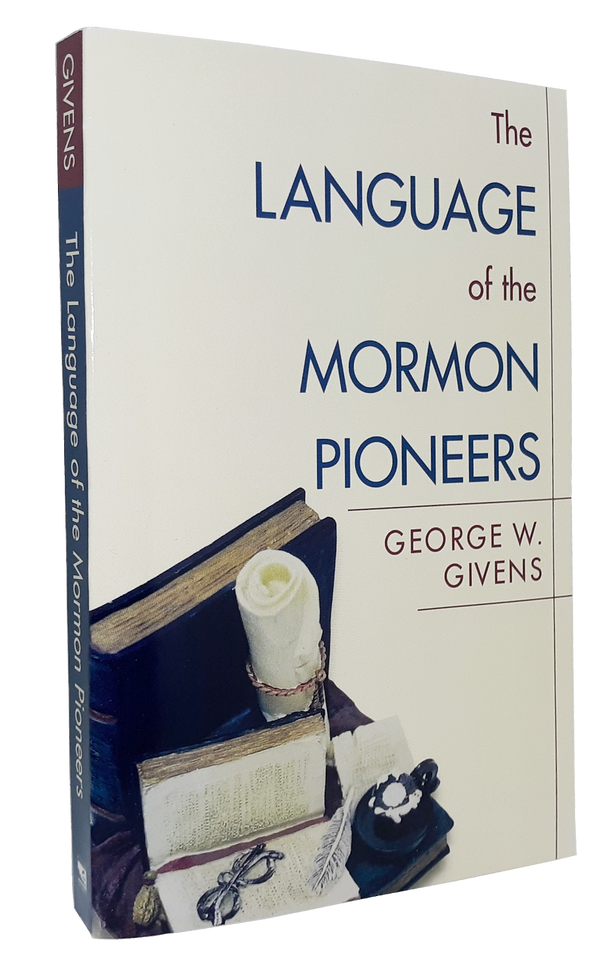 The Language of the Mormon Pioneers