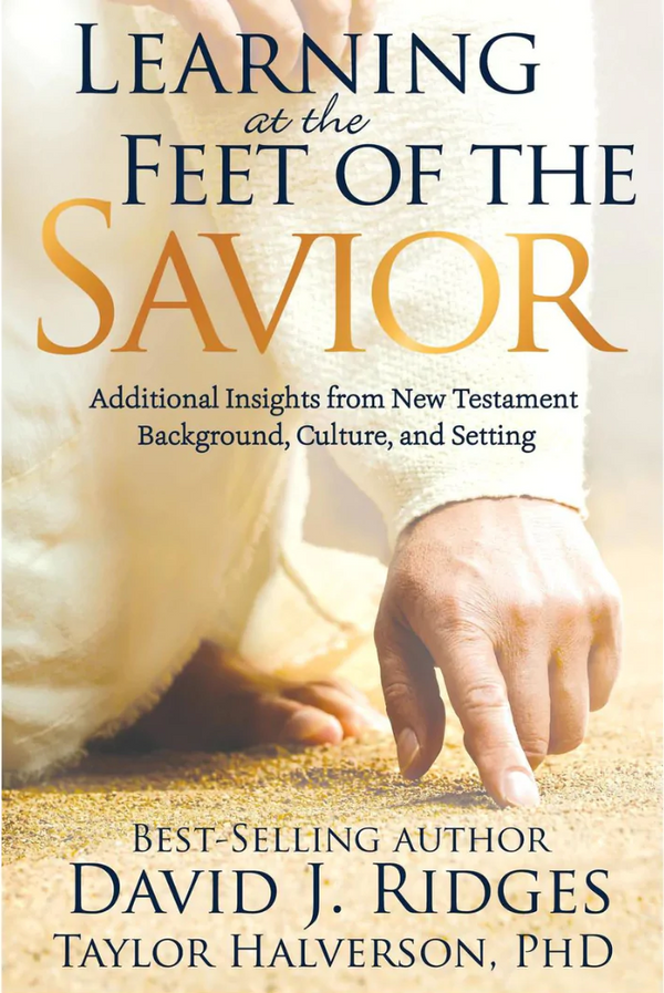 Learning at the Feet of the Savior (Paperback)