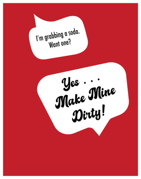 Make Mine Dirty