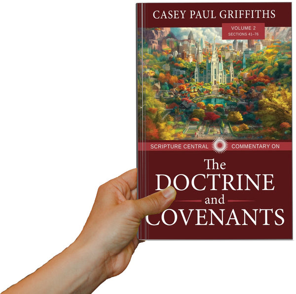 Scripture Central Commentary on the D&C: Volume 2 (Hardback)