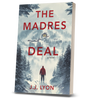 The Madres Deal