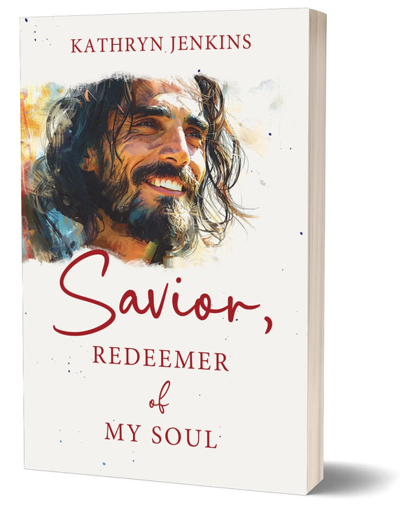 Savior, Redeemer of My Soul