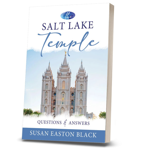 The Salt Lake Temple: Questions and Answers