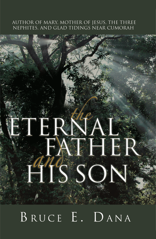 The Eternal Father and His Son