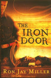 Book cover of 'The Iron Door' by Ron Jay Miller featuring a person holding a rope with a sunset and landscape in the background.