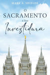 The Sacrament and your Endowment