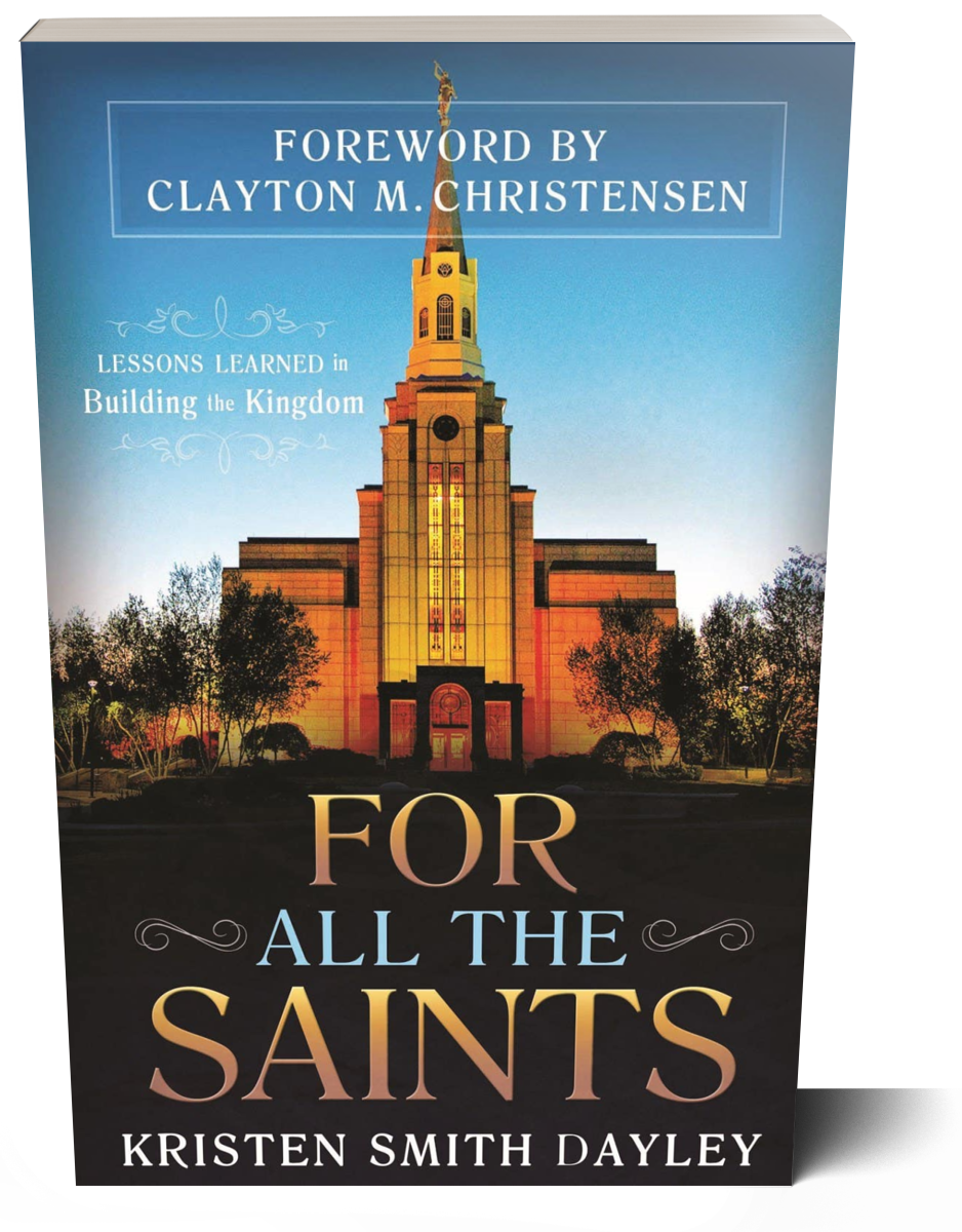 For All the Saints: Lessons Learned in Building the Kingdom - Cedar Fort Publishing & Media