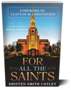 For All the Saints: Lessons Learned in Building the Kingdom - Cedar Fort Publishing & Media