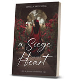A Siege on Her Heart