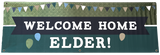 Welcome Home Banner - Elder
