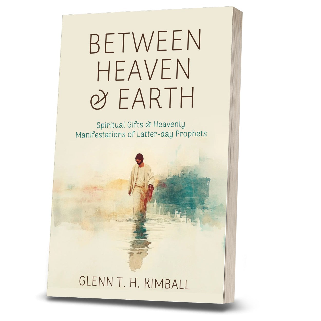 Between Heaven and Earth: Spiritual Gifts and Heavenly Manifestations of Latter-day Prophets