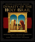 Dynasty of the Holy Grail : Mormonism's Holy Bloodline (Paperback)