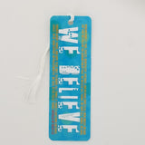 We Believe - Bookmark