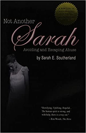 Not Another Sarah Avoiding and Escaping Abuse