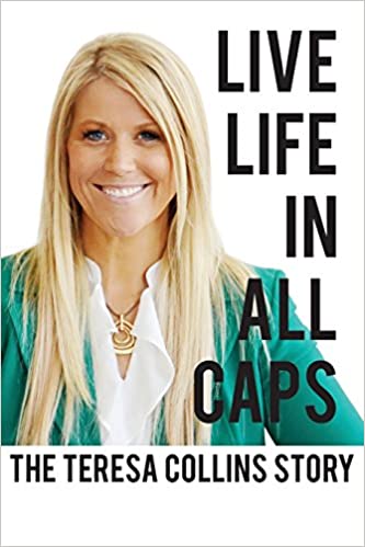 LIVE LIFE in All Caps: The Teresa Collins Story - Cedar Fort Publishing & Media