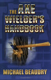 The Axe Wielder's Handbook