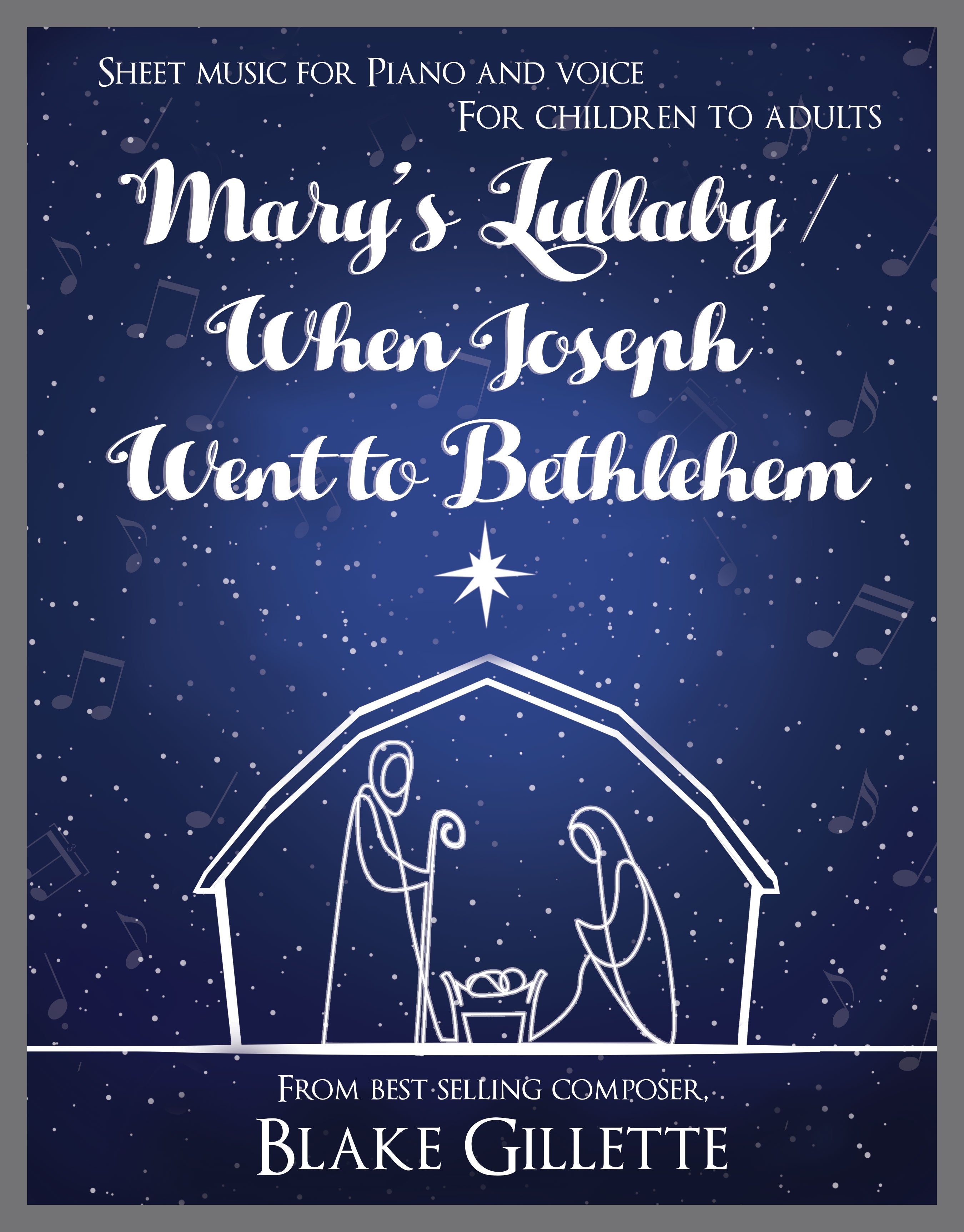Mary's Lullaby/When Joseph Went to Bethlehem Ind. Sheet Music