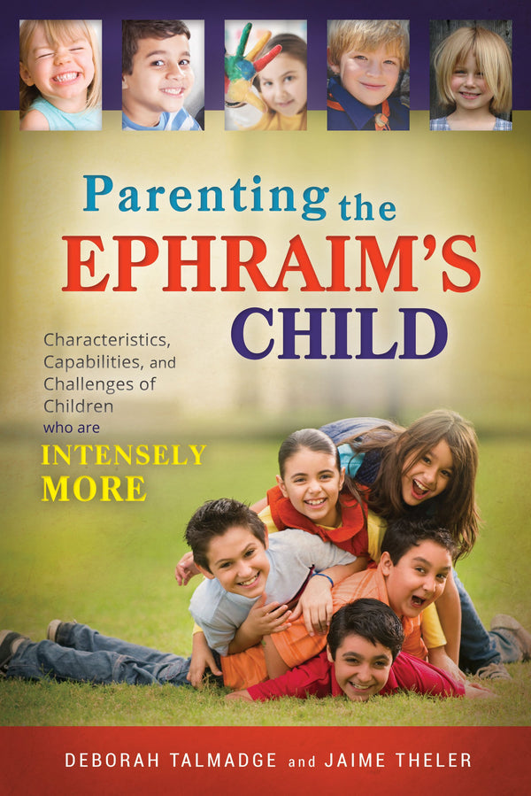 Parenting the Ephraim's Child