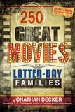 250 Great Movies for Latter-day Families