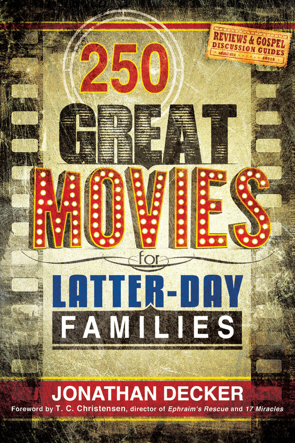 250 Great Movies for Latter-day Families