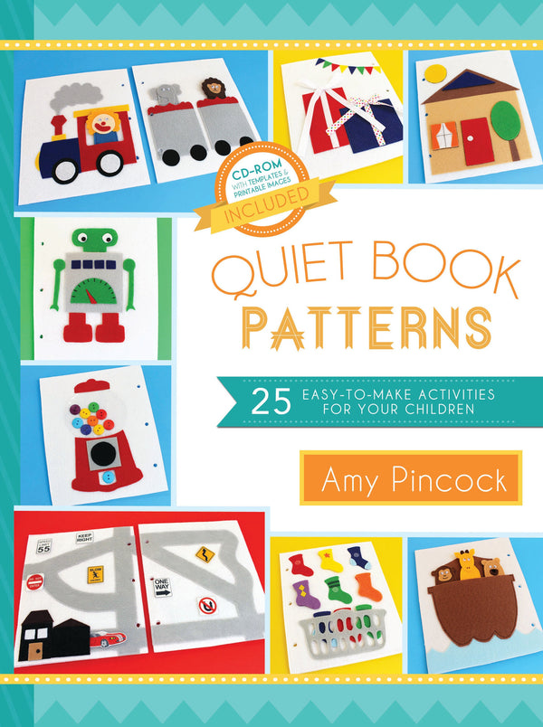 Quiet Book Patterns: 25 Easy-to-Make Activities for Your Children - Cedar Fort Publishing & Media