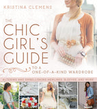 Chic Girl's Guide to a Timeless Wardrobe