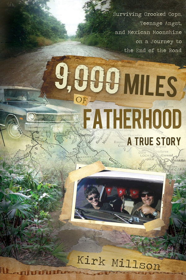 9,000 Miles of Fatherhood: Survive the Journey to the End of the Road - Cedar Fort Publishing & Media
